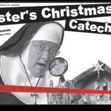 Golden Apple Dinner Theater Presents SISTER'S CHRISTMAS CATECHISM, Runs 12/1-27